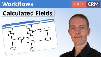SuiteCRM Workflows with Calculated Fields