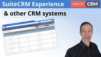Experience with SuiteCRM: How SuiteCRM compares to other CRM systems
