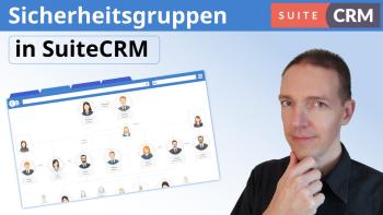 SuiteCRM Sicherheitsgruppen: Alles, was Sie über Sicherheitsgruppen wissen müssen