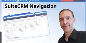 SuiteCRM - tips to customize your navigation