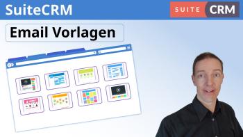 E-Mail-Vorlagen in SuiteCRM erstellen