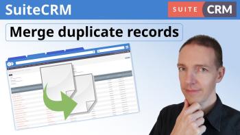 Handling and Merging Duplicate Records in SuiteCRM