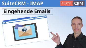 Verwaltung eingehender E-Mails in SuiteCRM: IMAP Einstellungen