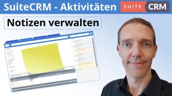 Verwendung von Notizen in SuiteCRM | Aktivitäten - Tutorial Notizen