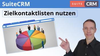 Ziellisten in SuiteCRM effektiv verwalten