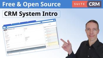 An Introduction to the free and Open-Source SuiteCRM System