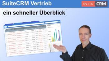 SuiteCRM Vertriebs-Features - ein schneller Überblick