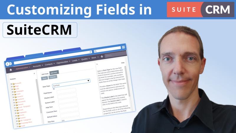 Supercharge Your SuiteCRM: Master Field Customization for Maximum Efficiency